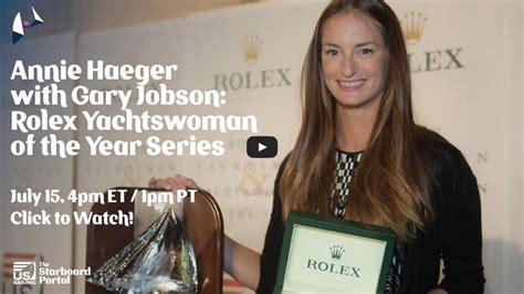 annie haeger rolex|Rolex Yachtswoman of Year .